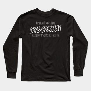 BYEsexual Long Sleeve T-Shirt